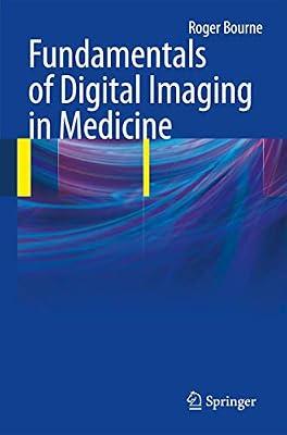 Fundamentals of Digital Imaging in Medicine by Bourne, Roger | Paperback | Radiology
