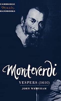 Monteverdi: Vespers (1610) (Cambridge Music Handbooks) by Whenham, John | Hardcover | Music