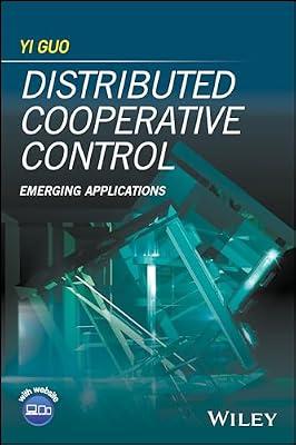 Distributed Cooperative Control: Emerging Applications by Guo, Yi | Hardcover | Science