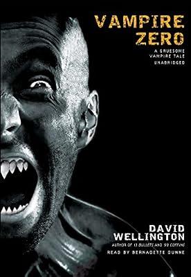 Vampire Zero: A Gruesome Vampire Tale: Library Edition by Wellington, David | Mp3_Cd | Fiction