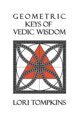 Geometric Keys of Vedic Wisdom by Tompkins, Lori | Paperback | Religion