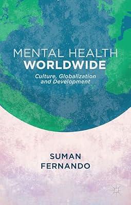 Mental Health Worldwide: Culture, Globalization and Development by Fernando, S. | Paperback | Medical Sociology