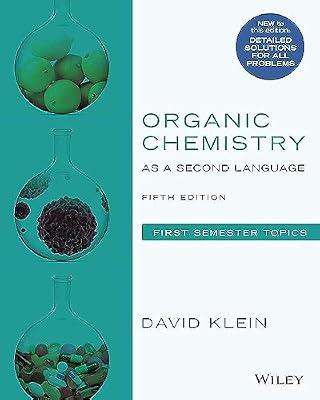 Organic Chemistry as a Second Language: First Semester Topics by Klein, David | Paperback | Science