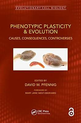 Phenotypic Plasticity & Evolution: Causes, Consequences, Controversies (Evolutionary Cell Biology) | Hardcover | Evolution