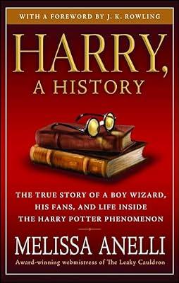 Harry, a History by Anelli, Melissa | Paperback | Literary Criticism