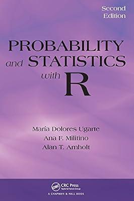 Probability and Statistics With R by Arnholt, Alan T.; Militino, Ana F.; Ugarte, Maria Dolores | Hardcover | Probability And Statistics