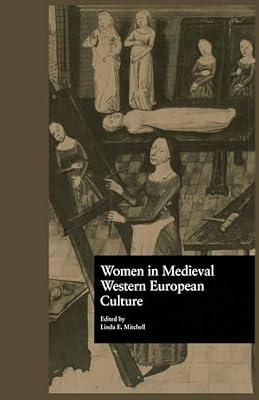 Women in Medieval Western European Culture (Garland Reference Library of the Humanities) | Paperback | Literary Criticism
