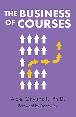 The Business of Courses by Crystal, Abe | Paperback | Entrepreneurship