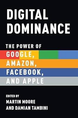 DIGITAL DOMINANCE P by Martin Moore | Paperback | Language Arts & Disciplines