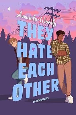 THEY HATE EACH OTHER by Woody, Amanda | Hardcover | Young Adult Fiction