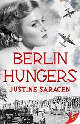 Berlin Hungers by Saracen, Justine | Paperback | Romance