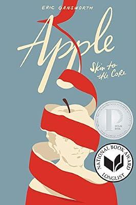 Apple: (Skin to the Core) by Gansworth, Eric | Hardcover | Educational: First