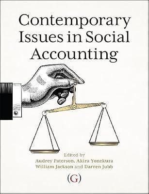 Contemporary Issues in Social Accounting by Jubb, Darren; Jackson, William; Yonekura, Akira; Paterson, Audrey | Paperback | Accounting