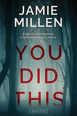 You Did This: 1 (Claire Wolfe Thrillers) by Millen, Jamie | Paperback | Thriller