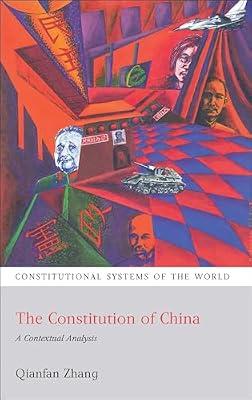 The Constitution of China: A Contextual Analysis: 2 (Constitutional Systems of the World) by Zhang, Qianfan | Paperback | Law