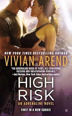High Risk: 1 (Adrenaline) by Arend, Vivian | Mass_Market | Romance