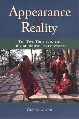Appearance and Reality: The Two Truths in the Four Buddhist Tenet Systems by Newland, Guy | Paperback | Religion