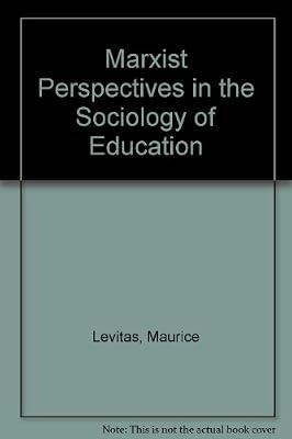 Marxist Perspectives in the Sociology of Education by Levitas, Maurice | Hardcover | Social Science