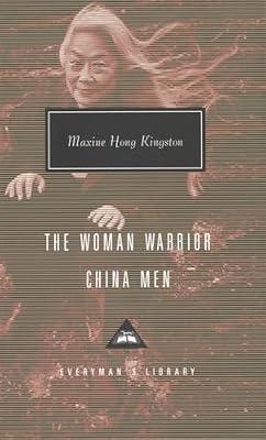 The Woman Warrior: China Men (Everyman's Library Contemporary Classics) by Kingston, Maxine Hong | Hardcover | Social Science