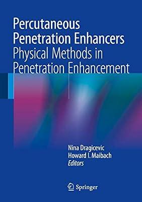 Percutaneous Penetration Enhancers Physical Methods in Penetration Enhancement | Hardcover | Medical