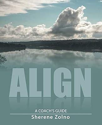 Align: A Coach's Guide by Zolno, Sherene | Paperback | Personnel & Human Resources Management