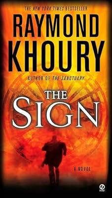 The Sign: A Thriller by Khoury, Raymond | Paperback | Fiction
