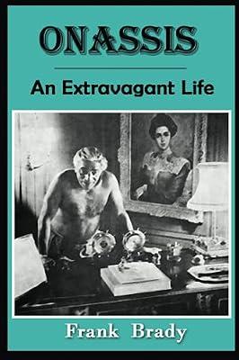 Onassis: An Extravagant Life by Brady, Frank | Paperback | Biography & Autobiography