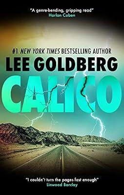 Calico by Goldberg, Lee | Hardcover | Fiction