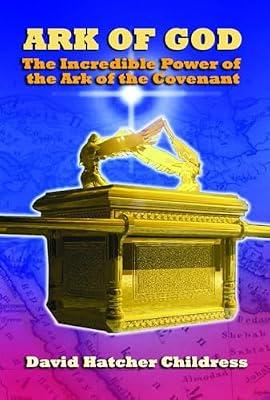 Ark of God by Childress, David Hatcher | Paperback | Body