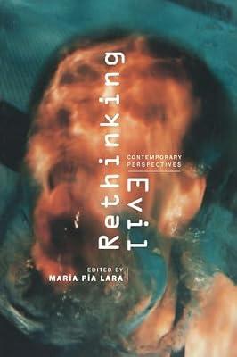 Rethinking Evil: Contemporary Perspectives | Paperback | Philosophy