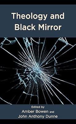 Theology and Black Mirror (Theology, Religion, and Pop Culture) | Hardcover | Religion