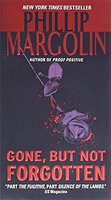 Gone, But Not Forgotten by Margolin, Phillip | Mass_Market | Fiction