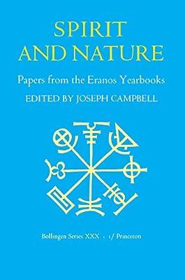 Papers from the Eranos Yearbooks, Eranos 1: Spirit and Nature (Bollingen Series) | Hardcover | Comparative Religion