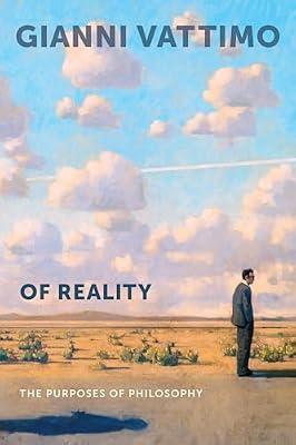 Of Reality: The Purposes of Philosophy by Vattimo, Gianni | Paperback | Philosophy