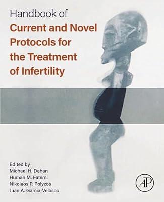 Handbook of Current and Novel Protocols for the Treatment of Infertility | Paperback | Science