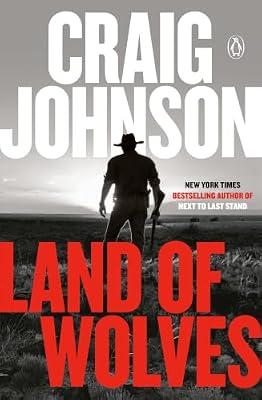 Land of Wolves: A Longmire Mystery: 15 (Walt Longmire Mysteries, 15) by Johnson, Craig | Paperback | Fiction