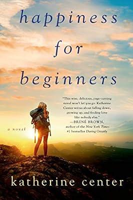 Happiness for Beginners: A Novel by Center, Katherine | Paperback | Fiction