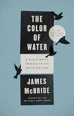 The Color of Water: A Black Man's Tribute to His White Mother by McBride, James | Paperback | Biography & Autobiography