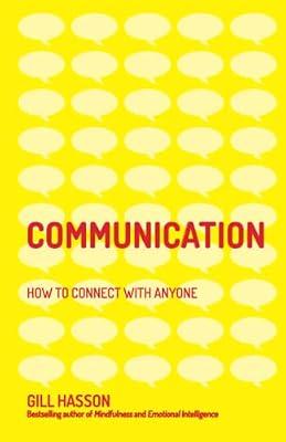 Communication: How to Connect with Anyone by Hasson, Gill | Paperback | Business & Economics