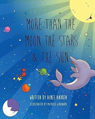 More Than the Moon, the Stars & the Sun by Andren, Aimee | Paperback | Picture Storybooks