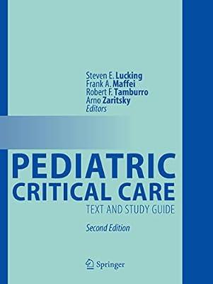 PEDIATRIC CRITICAL CARE TEXT AND STUDY GUIDE 2 VOL SET 2ED (PB 2021) | Paperback | Medical