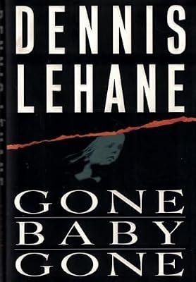 Gone, Baby, Gone: A Novel by Lehane, Dennis | Hardcover | Fiction: Mystery & Detective
