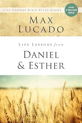Life Lessons from Daniel and Esther by Lucado, Max | Paperback | Religion