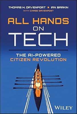 All Hands on Tech: The Ai-powered Citizen Revolution by Davenport, Thomas H.; Barkin, Ian | Hardcover | Business & Economics