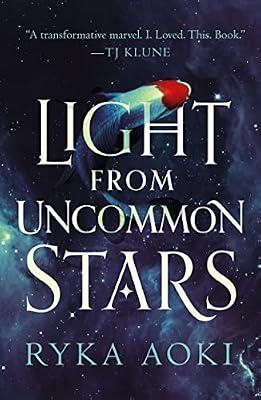 Light From Uncommon Stars by Aoki, Ryka | Paperback | Fiction