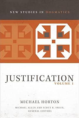 Justification, Volume 1 by Horton, Michael | Paperback | Christianity