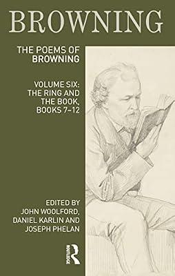 The Poems of Robert Browning: The Ring and the Book (7-12) (Longman Annotated English Poets, 6) | Hardcover | Literary Criticism