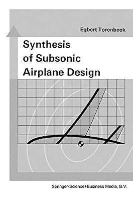 Synthesis of Subsonic Airplane Design by Torenbeek, Egbert | Hardcover | Technology & Engineering