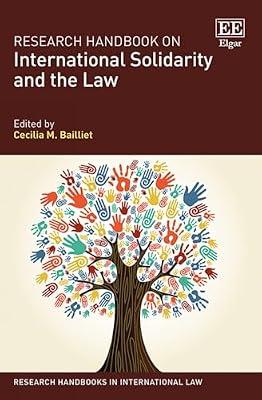 Research Handbook on International Solidarity and the Law (Research Handbooks in International Law series) | Hardcover | International Law