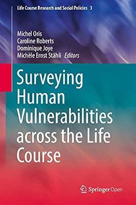 Surveying Human Vulnerabilities across the Life Course: 3 (Life Course Research and Social Policies) | Hardcover | Social Research & Statistics